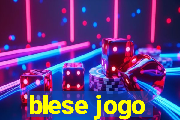 blese jogo